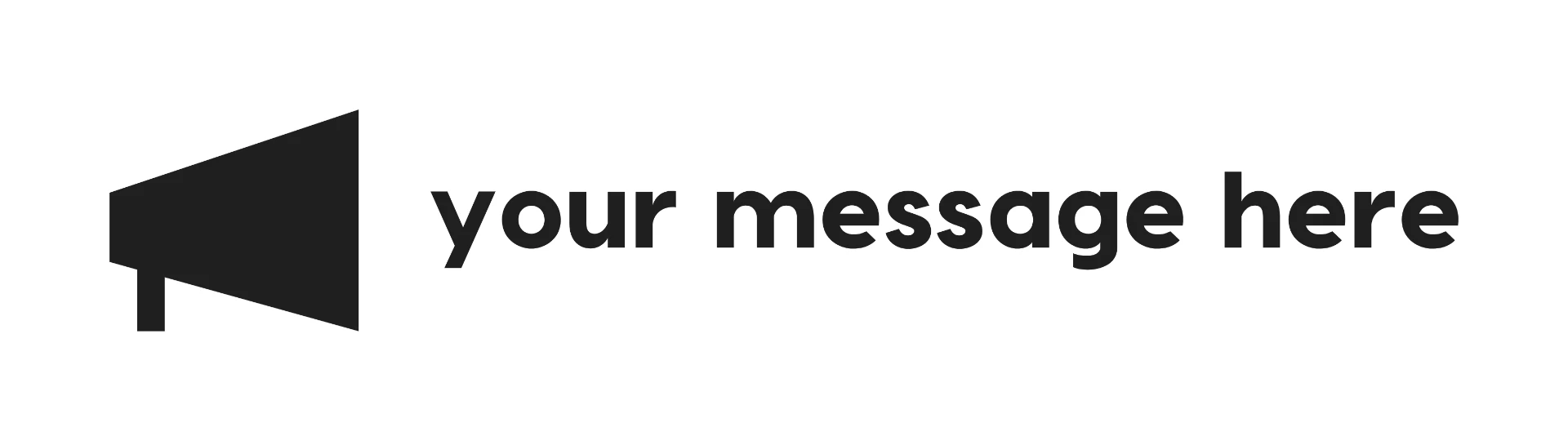 Your Message Here